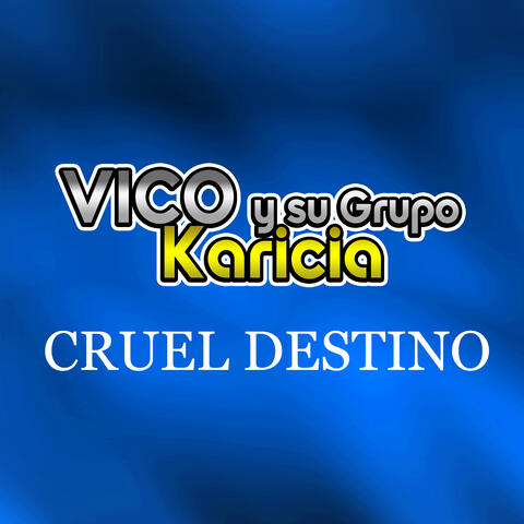Cruel Destino
