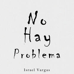No Hay Problema