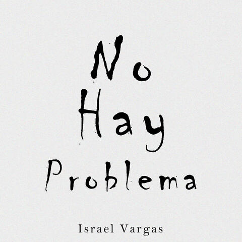No Hay Problema