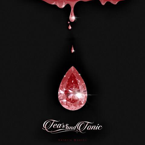 Tears and Tonic
