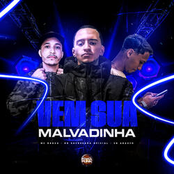 Vem Sua Malvadinha