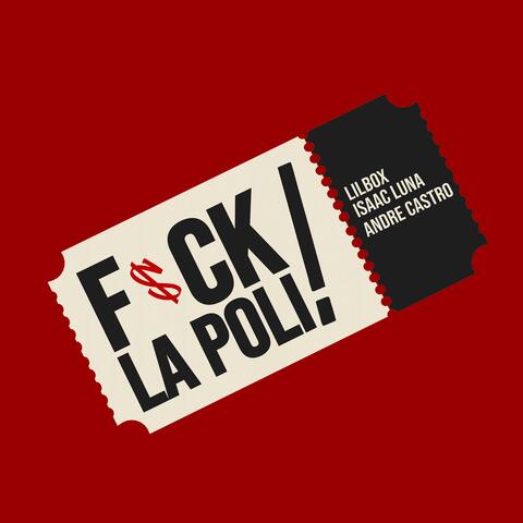 F$Ck la Poli
