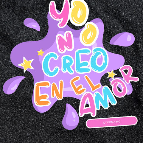 Yo No Creo en el Amor