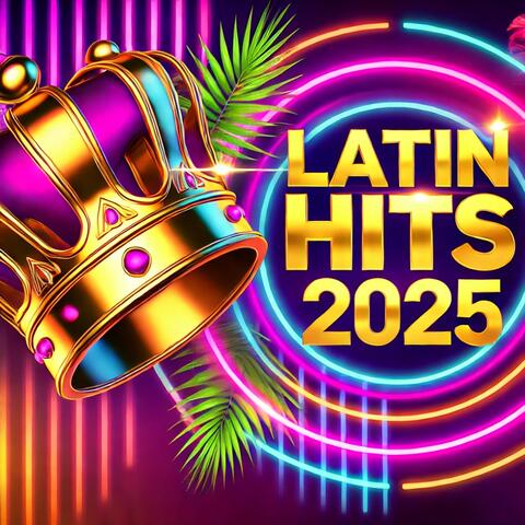 Latin Hits 2025