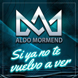 Si Ya No Te Vuelvo a Ver