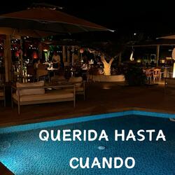 Querida Hasta Cuando