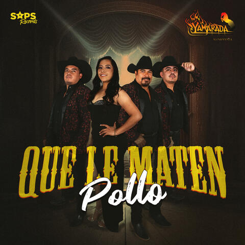 Que Le Maten Pollo