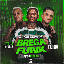 As Safadas do Brega Funk