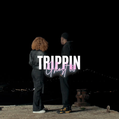 Trippin