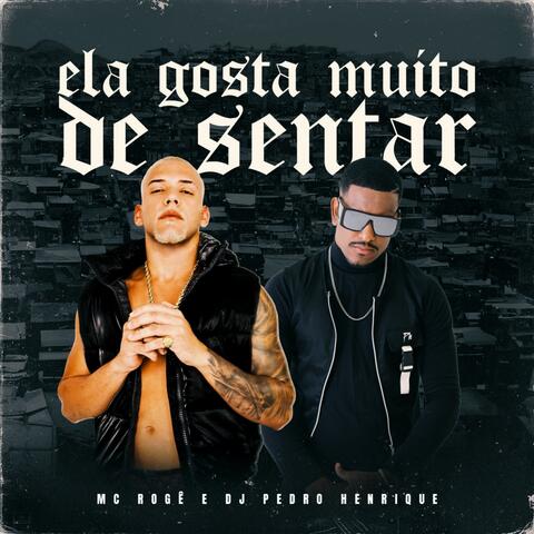 Ela Gosta Muito de Sentar