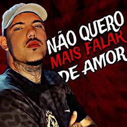 Não Quero Mais Falar de Amor