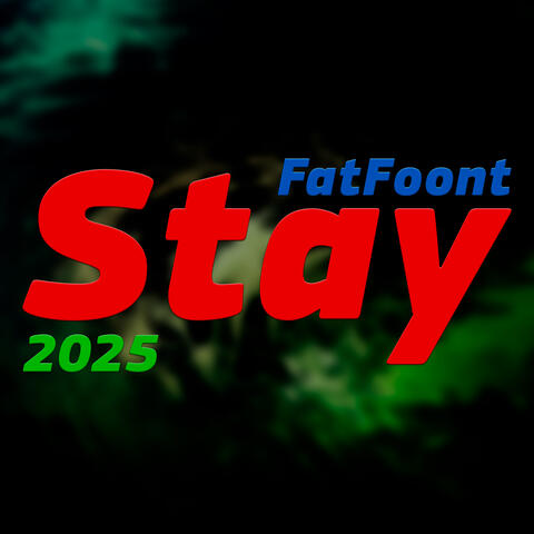 Stay