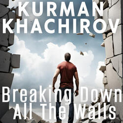 Breaking Down All the Walls