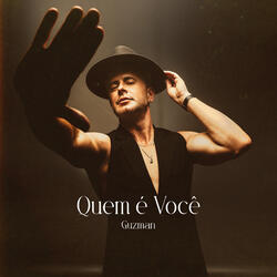 Quem É Você