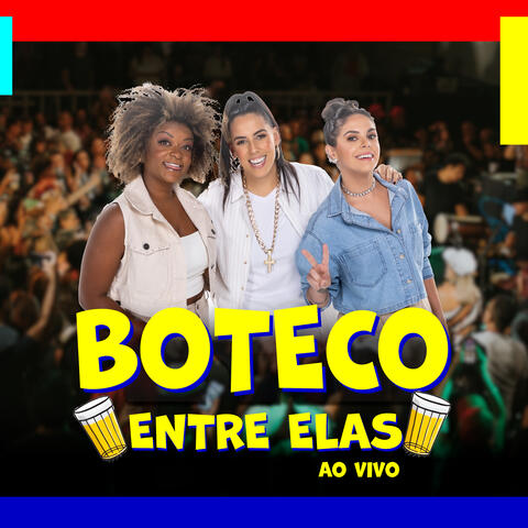 Boteco Entre Elas (Ao Vivo)