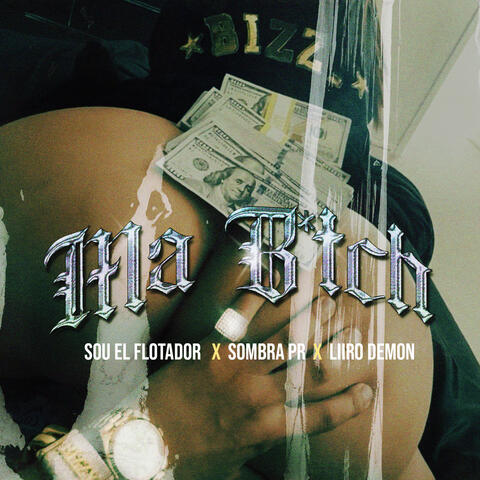 Ma B*Tch