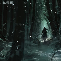 Take Me