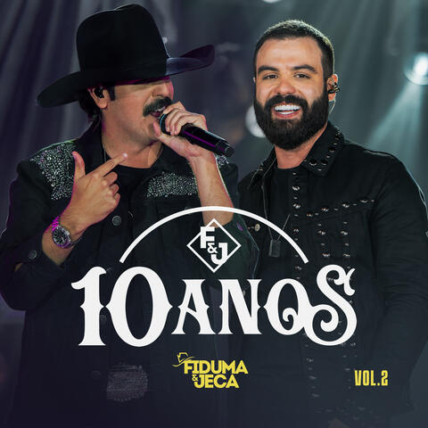F&J 10 Anos, Vol. 2