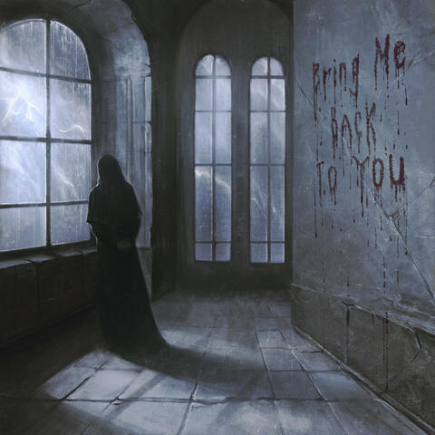 Bring Me Back to You