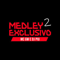Medley Exclusivo 2