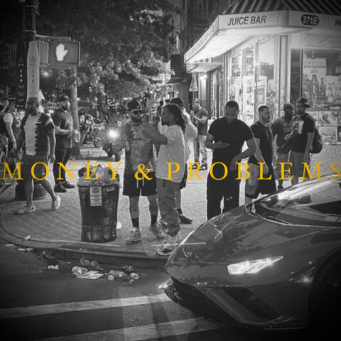 Money and Problems