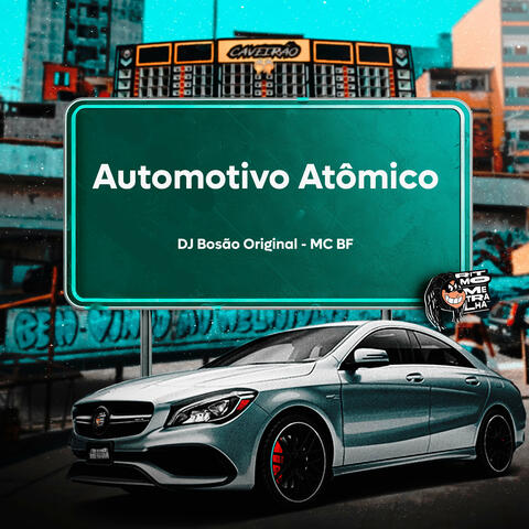Automotivo Atômico