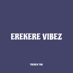 Erekere Vibez