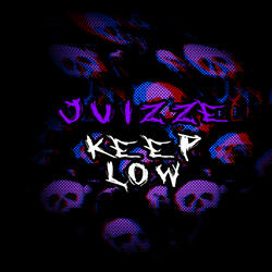Keep Low