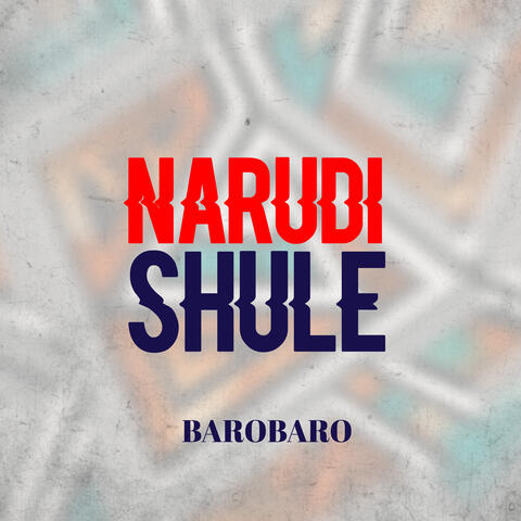 Narudi Shule