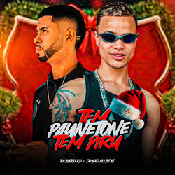 Tem Paunetone, Tem Piru