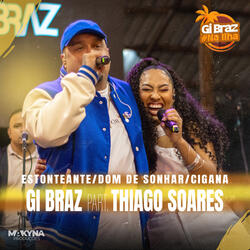 Estonteante / Dom de Sonhar / Cigana