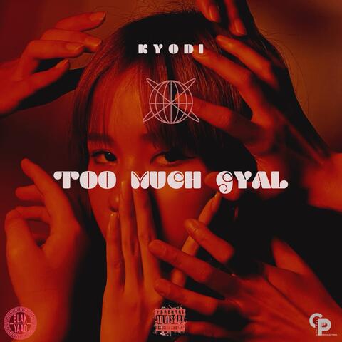 Too Much Gyal