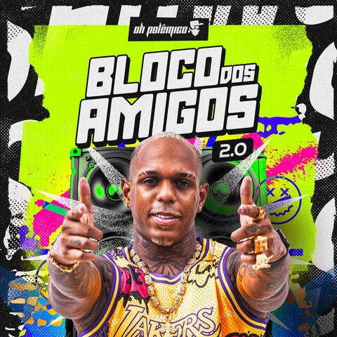 Bloco dos Amigos 2.0