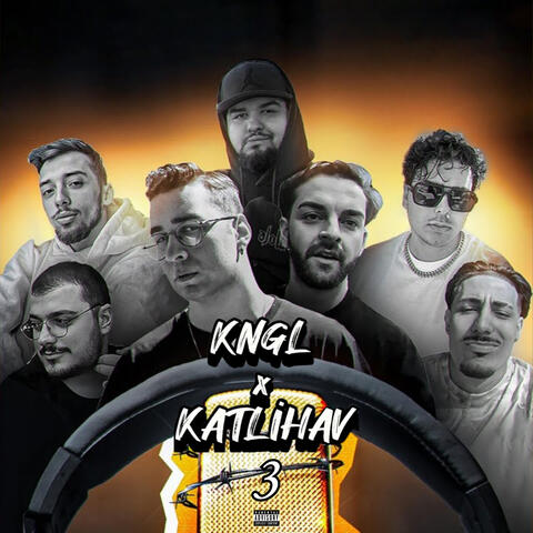 KNGL X KATLİHAV 3