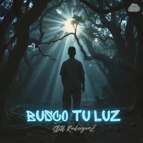Busco Tu Luz