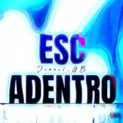 Esc Adentro