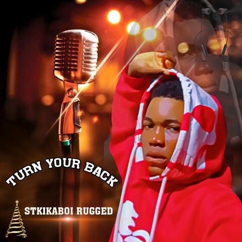 Turn Your Back