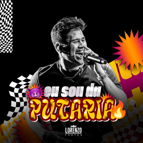 Eu Sou da Putaria