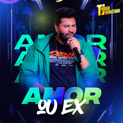 Amor ou Ex