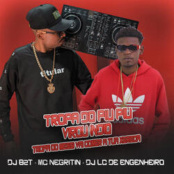 Tropa do Piu Piu Virou Índio, Tropa do Messi Vai Comer a Tua Xereca