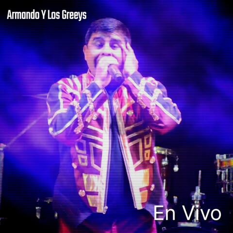 Armando y los Greeys