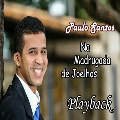 Na Madrugada de Joelhos