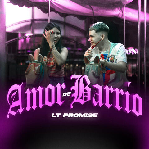 Amor de Barrio
