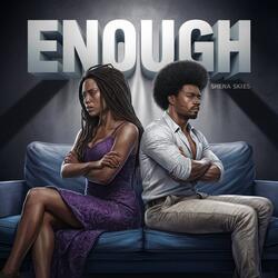 Enough