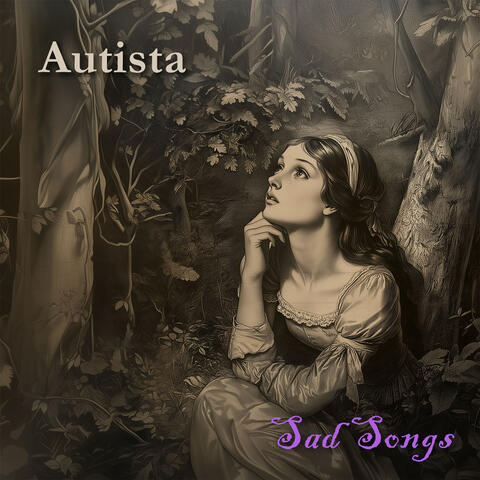 Sad Songs