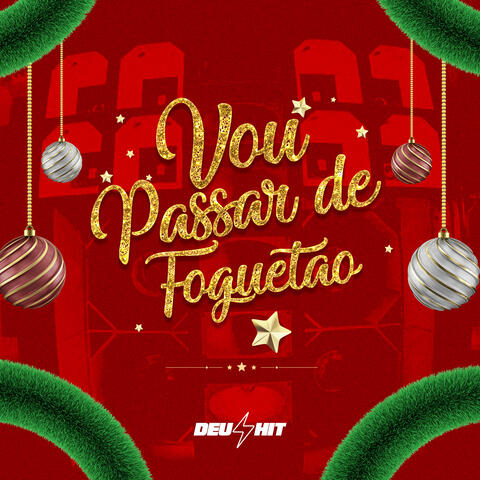 Vou Passar de Foguetão