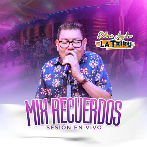 Mix Recuerdos (Señora Prohibida, Se Que Lloraras, Corazon Ensangrentado)