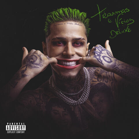 Traumas e Vícios (Deluxe)