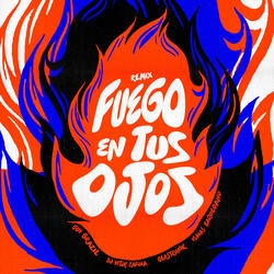 Fuego en Tus Ojos