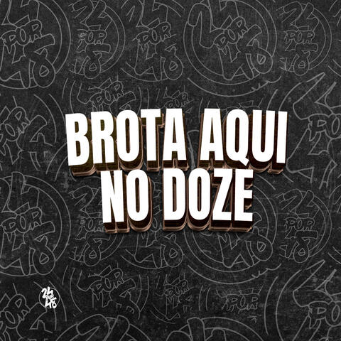 Brota Aqui no Doze